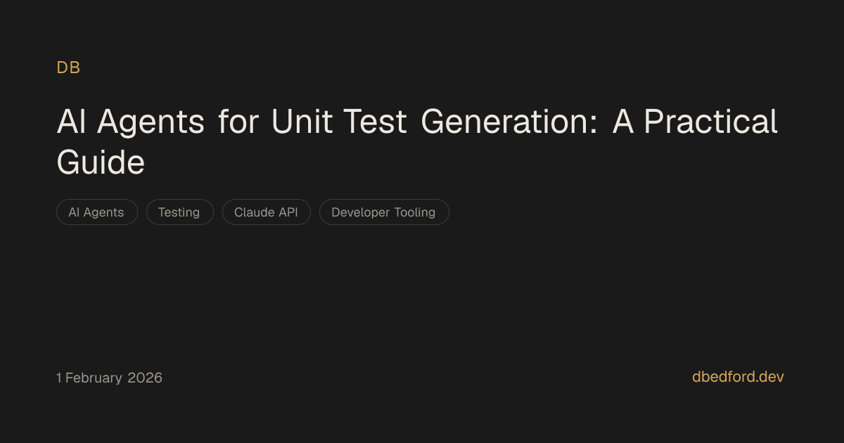 AI Agents for Unit Test Generation: A Practical Guide | Dion Bedford